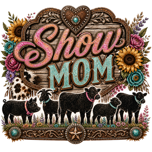 4" Decal - Show Mom/Show Life/Barn Life